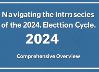 Navigating the Complexities of the 2024 U.S. Election Cycle: A Comprehensive Overview Navigating the Intricacies of the 2024 U.S. Election Cycle: A Comprehensive Overview